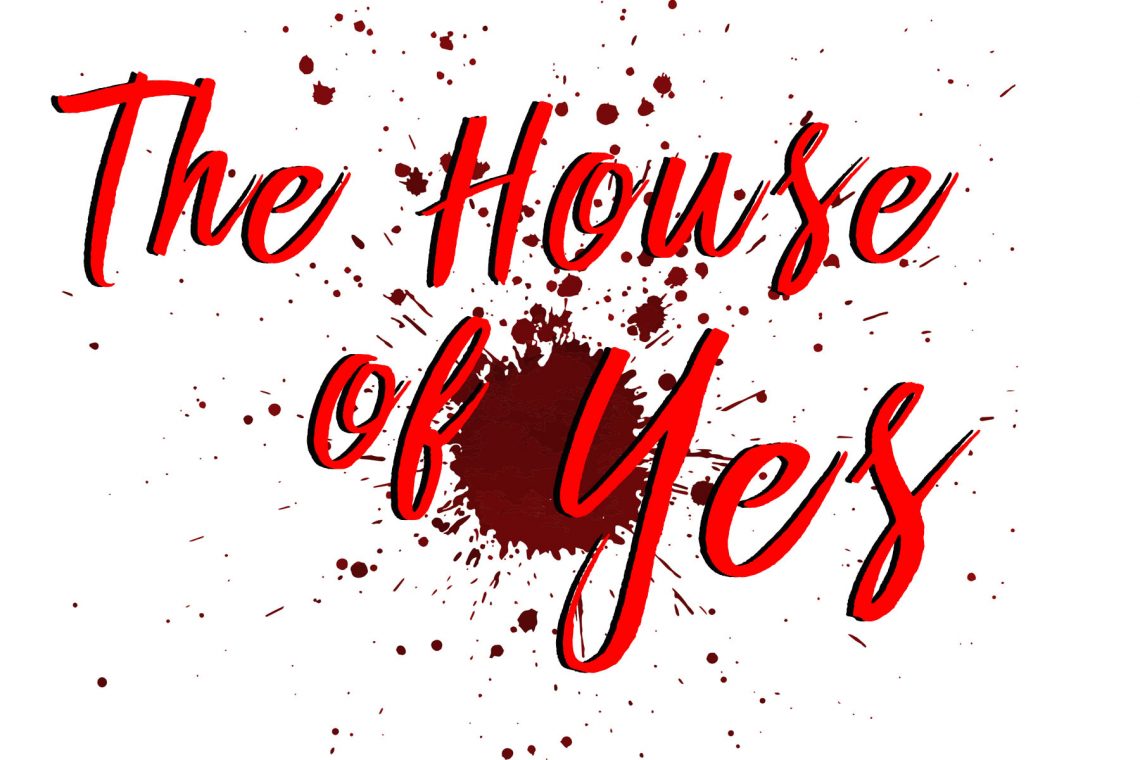 houseyes-e1557861152401 Washington and Lee Presents ‘The House of Yes’