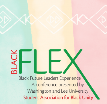FLEX-350x339 W&L Hosts Third Black Future Leaders Experience Conference on Feb. 5.