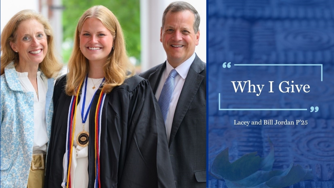 Why I Give | Lacey & Bill Jordan P’25