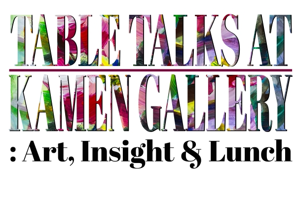 TABLE-TALKS-LOGO-1-600x400 The Lenfest Center Presents ‘Table Talks at Kamen Gallery: Art, Insight & Lunch’