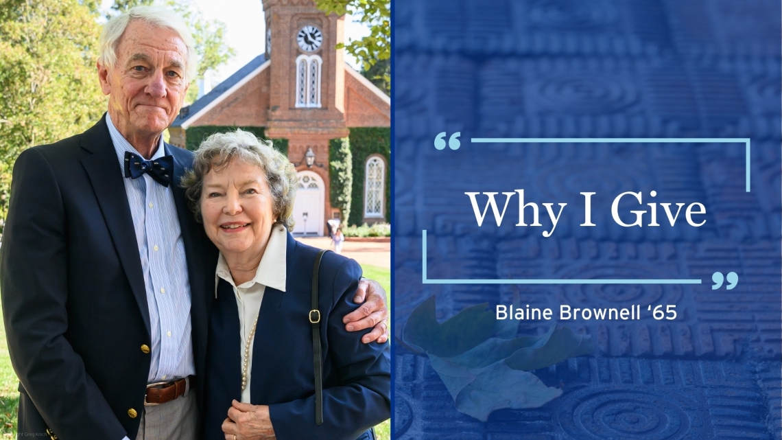 Why I Give | Blaine Brownell ’65