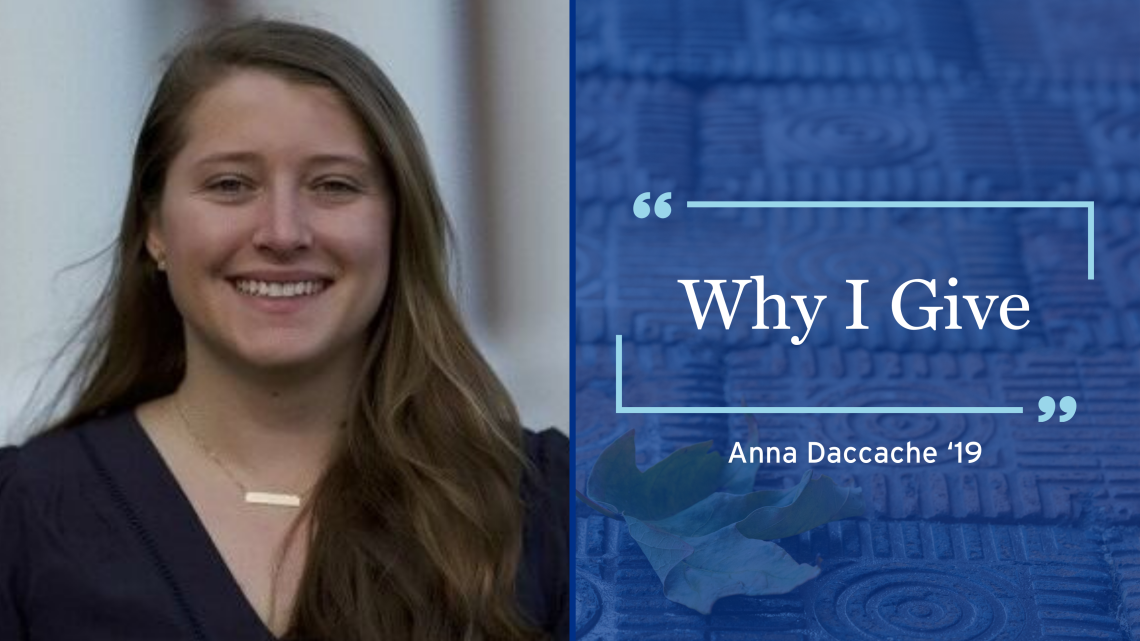 Why I Give | Anna Daccache ‘19