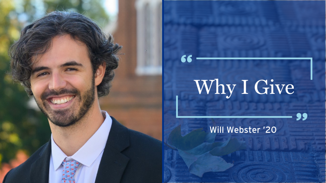 Why I Give | Will Webster ’20