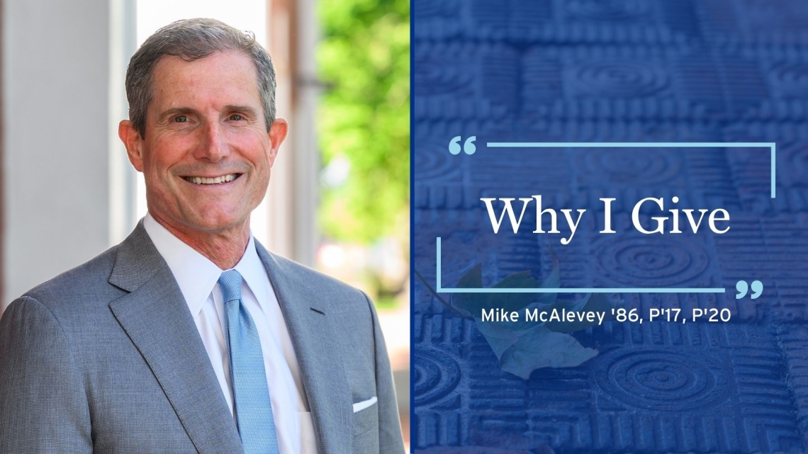 Why I Give | Mike McAlevey ’86, P’17, P’20