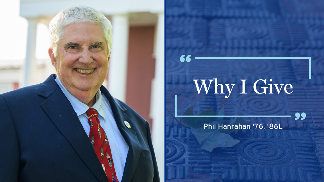 Why I Give | Phil Hanrahan ’76, ’86L